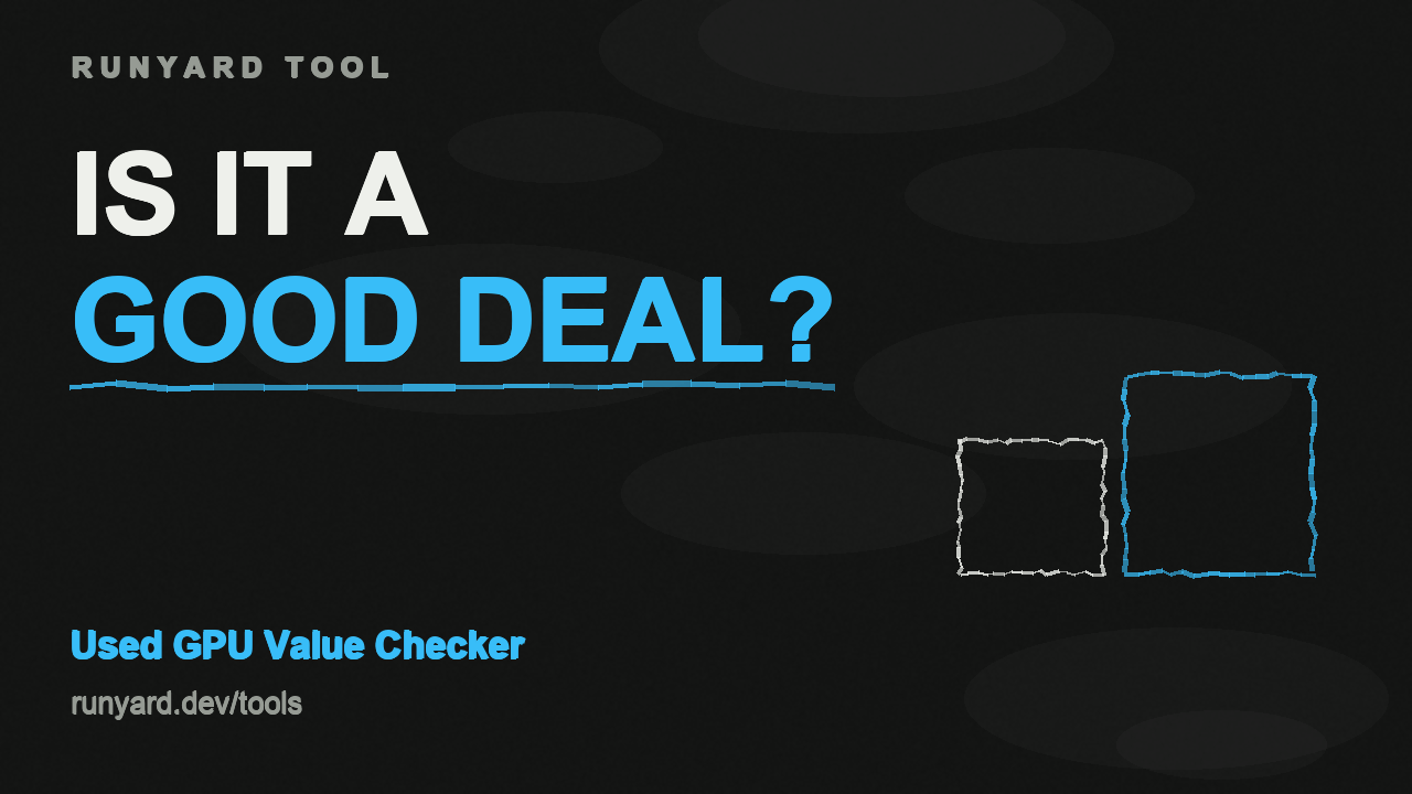 Used GPU Value Checker — Is this used GPU a good deal for local AI?